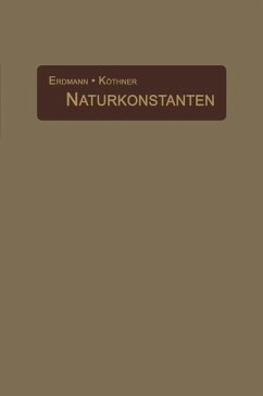 Naturkonstanten in alphabetischer Anordnung (eBook, PDF) - Erdmann, H.; Köthner, P.