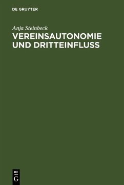 Vereinsautonomie und Dritteinfluß (eBook, PDF) - Steinbeck, Anja