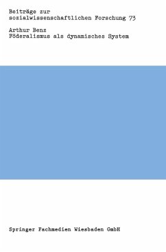 Föderalismus als dynamisches System (eBook, PDF) - Benz, Arthur