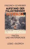 Aufstand der Palästinenser Die Intifada (eBook, PDF)