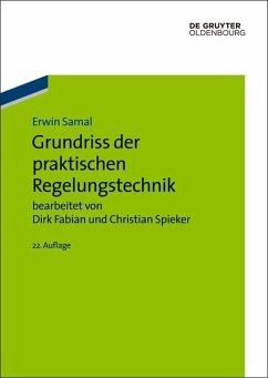 Grundriss der praktischen Regelungstechnik (eBook, ePUB) - Fabian, Dirk; Spieker, Christian; Samal, Erwin