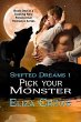 Pick Your Monster (Shifted Dreams, #1)... - Bild 1