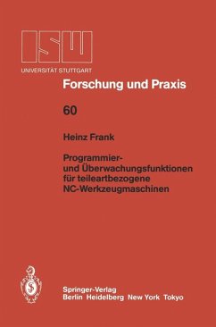 Programmier- und Überwachungsfunktionen für teileartbezogene NC-Werkzeugmaschinen (eBook, PDF) - Frank, Heinz