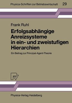 Erfolgsabhängige Anreizsysteme in ein- und zweistufigen Hierarchien (eBook, PDF) - Ruhl, Frank