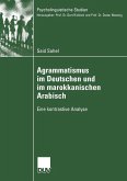 Agrammatismus im Deutschen und im marokkanischen Arabisch (eBook, PDF)