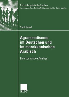 Agrammatismus im Deutschen und im marokkanischen Arabisch (eBook, PDF) - Sahel, Said