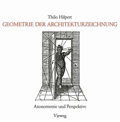 Geometrie der Architekturzeichnung (eBook, PDF) - Hilpert, Thilo