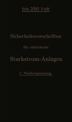 Sicherheitsvorschriften für elektrische Starkstrom-Anlagen (eBook, PDF) - Verband Deutscher Elektrotechniker