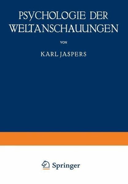 Psychologie der Weltanschauungen (eBook, PDF) Psychologie der Weltanschauungen (eBook, PDF)