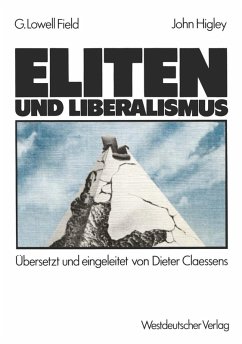 Eliten und Liberalismus (eBook, PDF) - Lowell Field, George; Higley, John