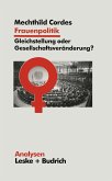 Frauenpolitik: Gleichstellung oder Gesellschaftsveränderung (eBook, PDF)