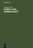 Fürst und Herrschaft (eBook, PDF)
