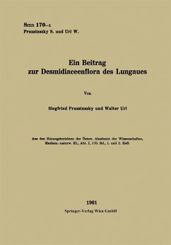 Ein Beitrag zur Desmidiaceenflora des Lungaues (eBook, PDF) - Pruzsinszky, Siegfried; Url, Walter