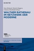 Walther Rathenau im Netzwerk der Moderne (eBook, PDF)