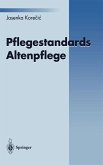 Pflegestandards Altenpflege (eBook, PDF)