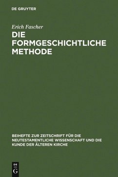 Die formgeschichtliche Methode (eBook, PDF) - Fascher, Erich