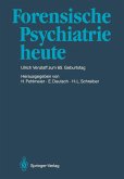 Forensische Psychiatrie heute (eBook, PDF)