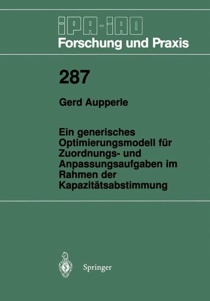Ein generisches Optimierungsmodell für Zuordnungs- und Anpassungsaufgaben im Rahmen der Kapazitätsabstimmung (eBook, PDF)