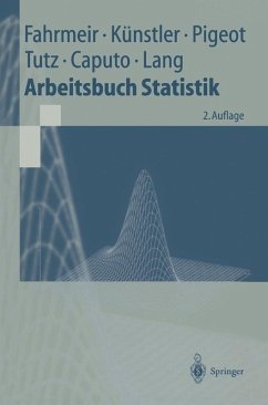 Arbeitsbuch Statistik (eBook, PDF) - Fahrmeir, Ludwig; Künstler, Rita; Pigeot, Iris; Tutz, Gerhard; Caputo, Angelika; Lang, Stefan