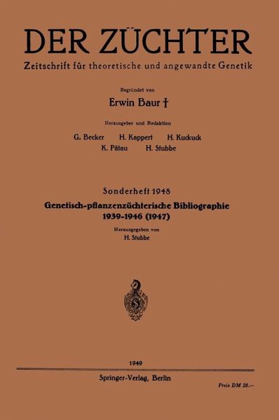 Genetisch-pflanzenzüchterische Bibliographie 1939-1946(1947) (eBook, PDF)