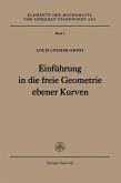 Einführung in die freie Geometrie ebener Kurven (eBook, PDF)