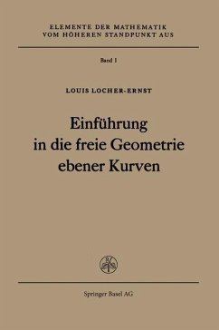 Einführung in die freie Geometrie ebener Kurven (eBook, PDF) - Locher-Ernst, L.