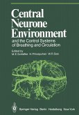 Central Neurone Environment and the Control Systems of Breathing and Circulation (eBook, PDF)