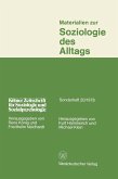 Materialien zur Soziologie des Alltags (eBook, PDF)
