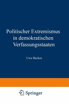 Politischer Extremismus in demokratischen Verfassungsstaaten (eBook, PDF) - Backes, Uwe