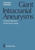 Giant Intracranial Aneurysms (eBook, PDF)