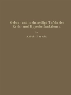 Sieben- und mehrstellige Tafeln der Kreis- und Hyperbelfunktionen und deren Produkte sowie der Gammafunktion (eBook, PDF) - Hayashi, Keiichi