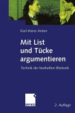 Mit List und Tücke argumentieren (eBook, PDF)