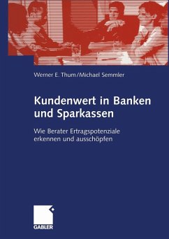 Kundenwert in Banken und Sparkassen (eBook, PDF) - Thum, Werner; Semmler, Michael