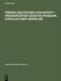 Freies Deutsches Hochstift - Frankfurter Goethe-Museum. Katalog der Gemälde (eBook, PDF)
