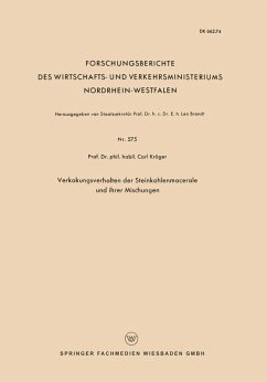 Verkokungsverhalten der Steinkohlenmacerale und ihrer Mischungen (eBook, PDF) - Kröger, Carl