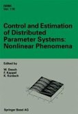 Control and Estimation of Distributed Parameter Systems: Nonlinear Phenomena (eBook, PDF)