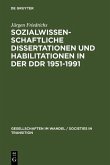 Sozialwissenschaftliche Dissertationen und Habilitationen in der DDR 1951-1991 (eBook, PDF)
