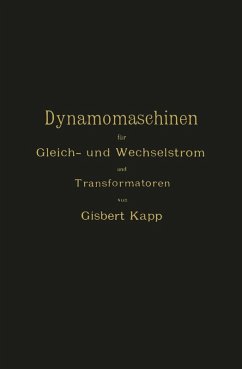 Dynamomaschinen für Gleich- und Wechselstrom und Transformatoren (eBook, PDF) - Kapp, Gisbert
