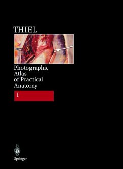Photographic Atlas of Practical Anatomy I (eBook, PDF) - Thiel, Walter
