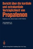 Bericht über die kardiale und extrakardiale Verträglichkeit von Propafenon (eBook, PDF)