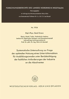 Cover Systematische Untersuchung zur Frage der optimalen Nutzung eines Unterrichtsreaktors für Ausbildungszwecke unter Berücksichtigung der fachlichen Anforderungen der Industrie an die Absolventen (eBook, PDF)