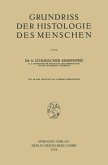 Grundriss der Histologie des Menschen (eBook, PDF) Grundriss der Histologie des Menschen (eBook, PDF)