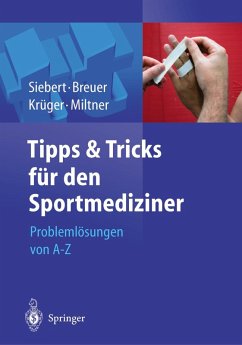 Tipps und Tricks für den Sportmediziner (eBook, PDF) - Siebert, Christian Helge; Breuer, Christian; Krüger, Stefan; Miltner, Oliver