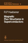 Magnetic Flux Structures in Superconductors (eBook, PDF)