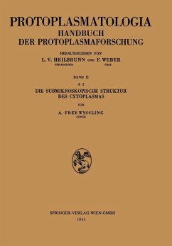 Die Submikroskopische Struktur des Cytoplasmas (eBook, PDF) - Frey-Wyssling, Albert