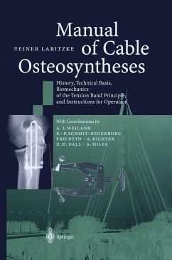 Manual of Cable Osteosyntheses (eBook, PDF) - Labitzke, Reiner