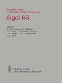 Revised Report on the Algorithmic Language Algol 68 (eBook, PDF)
