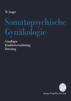 Somatopsychische Gynäkologie (eBook, PDF) - Langer, Martin