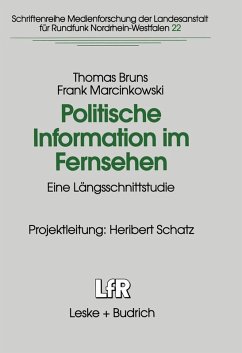 Politische Information im Fernsehen (eBook, PDF) - Bruns, Thomas; Marcinkowski, Frank