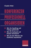 Konferenzen Professionell Organisieren (eBook, PDF)